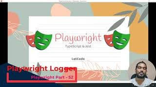 Playwright Logger | Read console logs | Playwright Tutorial - Part 52