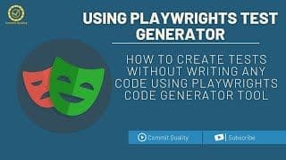 Playwright Test Generator: Create tests without writing Code!