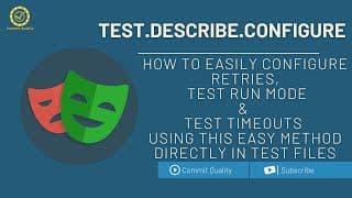 Playwright - Set timeout, parallelisation and retries directly in your test files