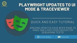 PLAYWRIGHT - UPDATES TO UI MODE & TRACEVIEWER