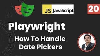 Playwright with Javascript | How to Handle Date Pickers/Calendars| Part 20